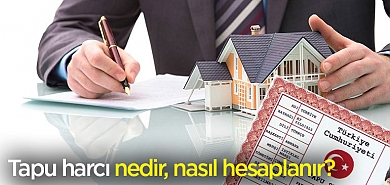 Tapu Harcı nedir, nasıl hesaplanır ?