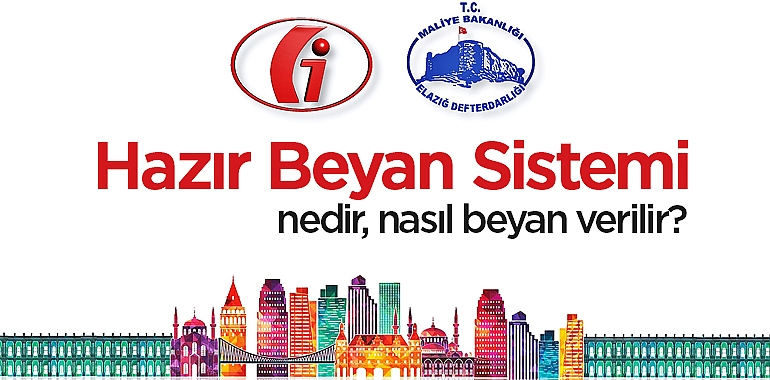 Hazır Beyan Sistemi nedir, nasıl beyan verilir?