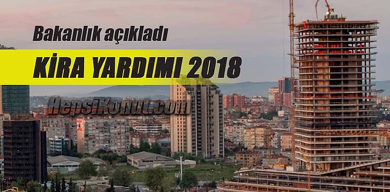 2018'de Kentsel Dönüşüm Kira Yardımı kaç TL?