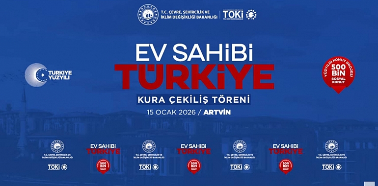 Artvin TOKİ kura sonuçları belirlendi! 500 bin konut